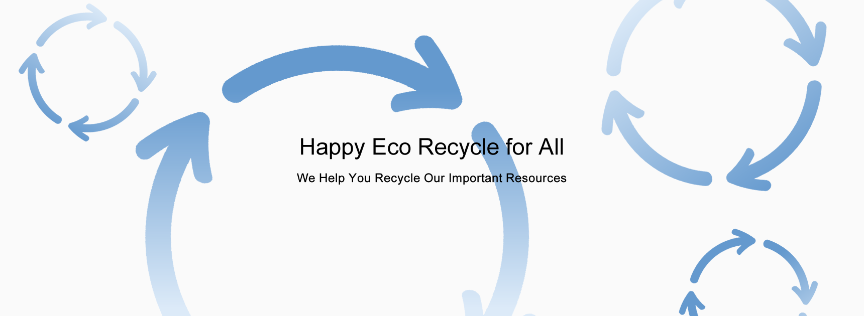 Happy Eco Recycle for All